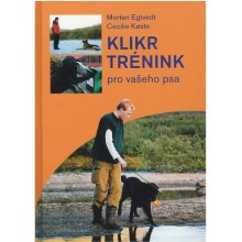 Kniha Klikrtrénink - Morten Egtvedt a Cecilie Koeste
