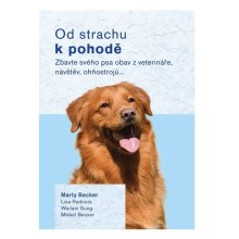 Kniha Od strachu k pohodě - Marty Becker